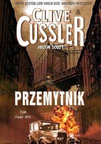 Przemytnik - Clive Cussler, Justin Scott