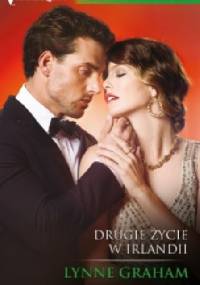 Drugie życie w Irlandii - Lynne Graham