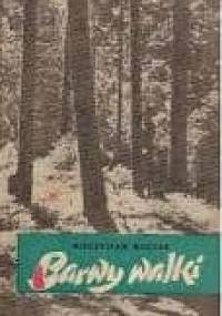 Barwy walki - Mieczysław Moczar