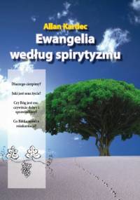 Ewangelia według spirytyzmu - Allan Kardec