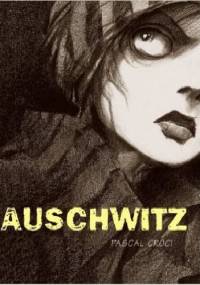 Auschwitz - Pascal Croci