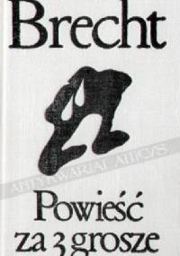 Powieść za trzy grosze - Bertolt Brecht