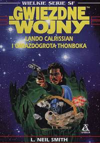 Lando Calrissian i Gwiazdogrota Thonboka - Lester Neil Smith