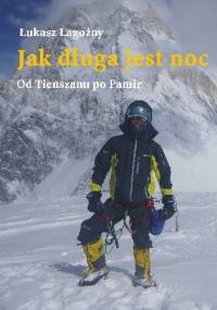 Jak długa jest noc - Łukasz Łagożny