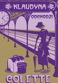 Klaudyna odchodzi - Sidonie-Gabrielle Colette