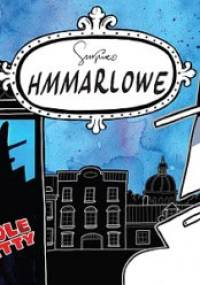 Hmmarlowe i niedole Julitty - Przemek Surma