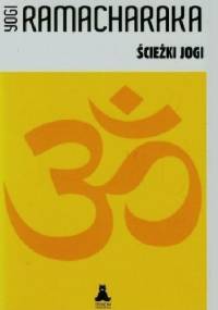 Ścieżki jogi - Jogi Rama-Czaraka