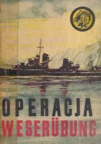 Operacja Weserubung - Adam Witold Wysocki, Krzysztof Kulicz