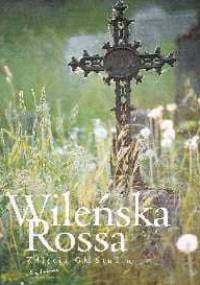 Wileńska Rossa wiosną - Jerzy Malinowski