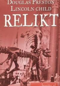 Relikt - Douglas Preston, Lincoln Child