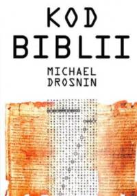 Kod Biblii - Michael Drosnin