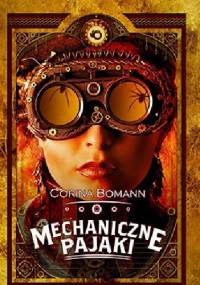 Mechaniczne pająki - Corina Bomann