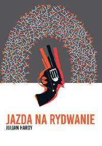 Jazda na rydwanie - Julian Hardy