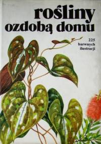 Rośliny ozdobą domu - Jiří Haager