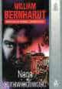 Naga sprawiedliwość - William Bernhardt