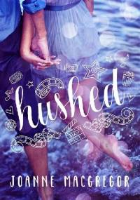 Hushed - Joanne MacGregor