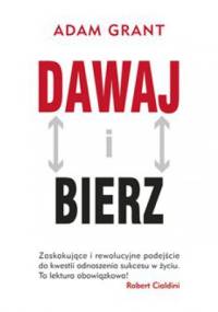 Dawaj i bierz - Adam Grant