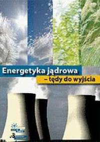 Energetyka jądrowa - tędy do wyjścia