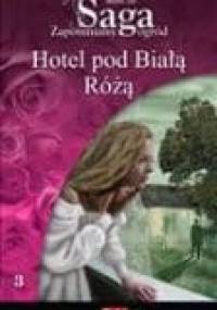 Hotel pod Białą Różą - Merete Lien