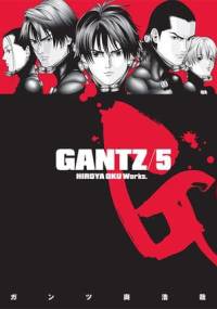 Gantz Volume 05 - Hiroya Oku