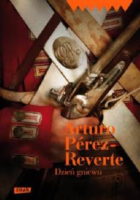 Dzień gniewu - Arturo Pérez-Reverte