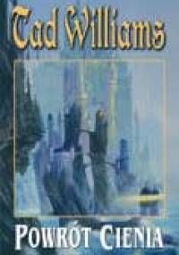 Powrót Cienia - Tad Williams