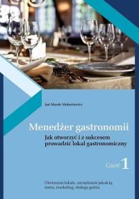 Menedżer gastronomii - Jan Marek Mołoniewicz