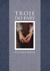Troje do pary - Fulton John Sheen