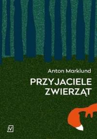 Przyjaciele zwierząt - Anton Marklund