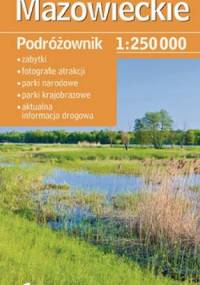 Mazowieckie. Podróżownik. Mapa turystyczna. 1:250 000 Demart