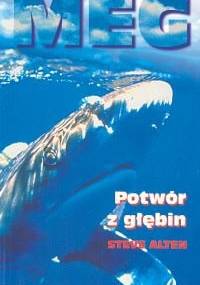 Meg. Potwór z głębin - Steve Alten
