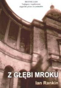 Z głębi mroku - Ian Rankin