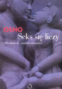 Seks się liczy - Osho