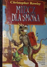 Miecz dla smoka - Christopher Rowley