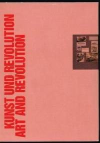 Art and Revolution: Russian and Soviet Art, 1910-1932 / Kunst und Revolution: Russische und Sowjetische Kunst 1910-1932 - Katalin Bakos