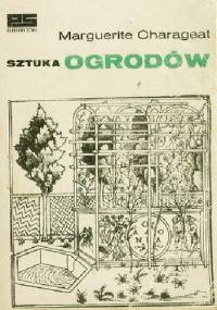 Sztuka ogrodów - Marguerite Charageat
