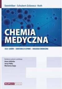 Chemia medyczna. Cele leków, substancje czynne, biologia chemiczna.