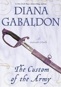 The Custom of the Army - Diana Gabaldon