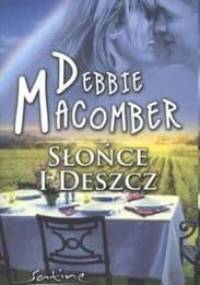 Słońce i deszcz - Debbie Macomber