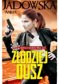 Złodziej dusz - Aneta Jadowska