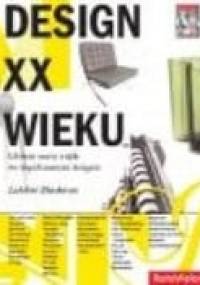 Design XX wieku. Główne nurty i style we współczesnym designie - Bhaskaran Lakshmi