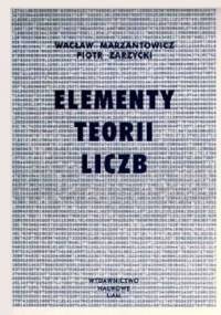 Elementy teorii liczb - Piotr Zarzycki, Wacław Marzantowicz
