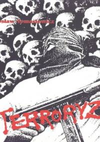 Terroryzm. Na tle przemocy politycznej. Zarys encyklopedyczny - Jarosław Tomasiewicz