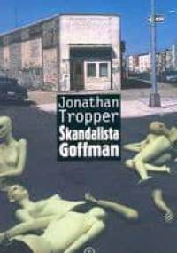 Skandalista Goffman - Jonathan Tropper