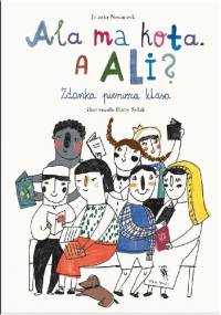 Ala ma kota. A Ali? Zdanka pierwsza klasa - Jolanta Nowaczyk, Daria Solak