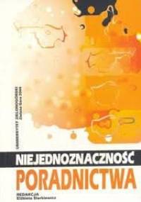 Niejednoznaczność poradnictwa - Elżbieta Siarkiewicz