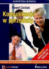 Komunikacja w sprzedaży (CD) - Paweł Cieślak