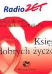 Księga dobrych życzeń. Radio Zet - Beata Pawlikowska