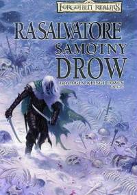 Samotny Drow - Robert Anthony Salvatore