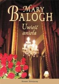 Uwieść anioła - Mary Balogh